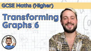 Transforming Graphs 6 • Coordinate Transformations • GCSE Maths Higher 🧩 [upl. by Garry]