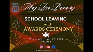 May Pen Primary School Leaving and Awards Ceremony 2024 [upl. by Anyt]