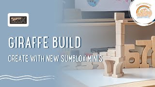 Sumblox Minis  Lets Build a giraffe  Creative play ideas with SumBlox wooden building blocks [upl. by Lonier]