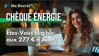 Alerte chèque énergie  277 € daide disponibles êtesvous éligible [upl. by Ulda]