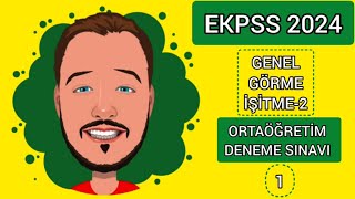 EKPSS 2024  GENEL GÖRME İŞİTME 2  ORTAÖĞRETİM DENEME SINAVI 1 ekpss [upl. by Heyman]