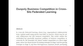 Duopoly Business Competition in Cross Silo Federated Learning [upl. by Ximenez]