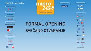 MIPRO 2024  Formal opening ENG  LIVE [upl. by Glory]