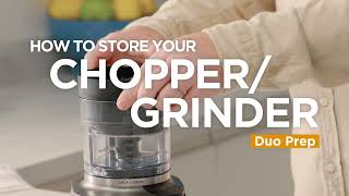 Duo Prep  How to store your choppergrinder [upl. by Fondea]