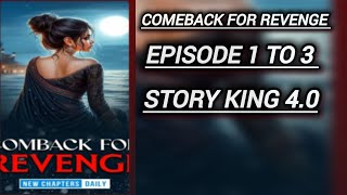 COMEBACK FOR REVENGE  EPISODE 1 TO 3 shubhamnovelstory story [upl. by Warrin]