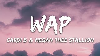 Cardi B  WAP Lyrics feat Megan Thee Stallion [upl. by Jueta]