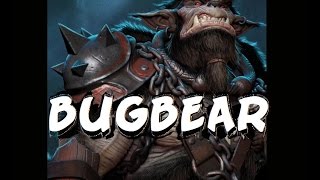 Dungeons and Dragons Lore  Bugbear [upl. by Aryt]