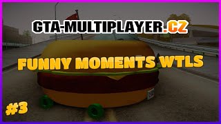 WTLS FUNNY MOMENTS 3  GTAMULTIPLAYERCZ [upl. by Atinaej889]