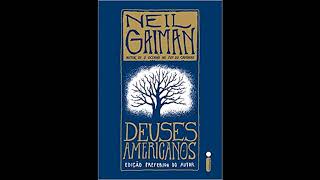 Audiobook do livro Deuses Americanos de Neil Gaiman [upl. by Schreib]