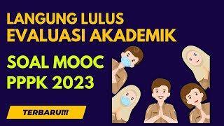 SOAL MOOC PPPK TERBARU 2023 [upl. by Euqinmod]