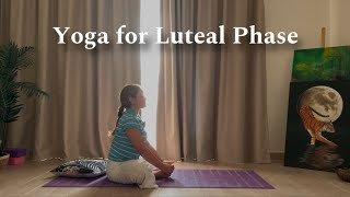 15 minute Yoga for Luteal phase  Yoga for Cramps period PMS [upl. by Ylrebmik]