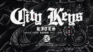 CITY KEYS  Rites Official Video [upl. by Silvestro]