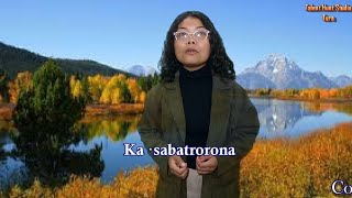 Kasabatrorona  Singer  Nokamchi B Marak Hymnal Garo Gospel Song [upl. by Bible785]