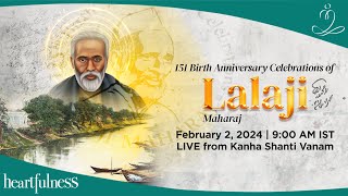 151st Birth Anniversary Celebrations of Lalaji Maharaj  2nd Feb 2024  9 AM IST  Daaji  Kanha [upl. by Matthia]