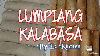 How to Make LUMPIANG KALABASALUTONG PINOYPANLASANG PINOYMY VERSION [upl. by Iras301]