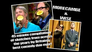 MORECAMBE amp WISE a 45 minute compilation of sketches from across the years Highest Quality Upload [upl. by Jaela760]