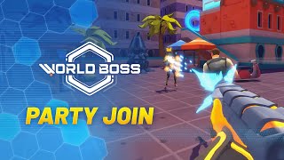 World Boss 10 Party Join [upl. by Asiat]