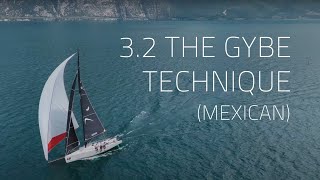 ONESAILS MASTERCLASS  MELGES 32  The Gybe Technique Mexican [upl. by Amal967]