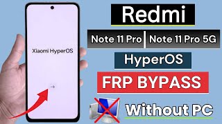 Redmi Note 11 ProNote 11 Pro 5G HyperOS Frp BypassUnlock Without PC  No Second Space [upl. by Coppola687]