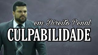 🔴Culpabilidade e Causas de Exclusão da Culpabilidade [upl. by Eirrak]