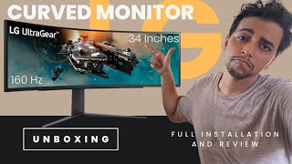 Unboxing LG Ultragear 34 inch Curved Monitor  Full Installation Testing and Review [upl. by Devondra141]