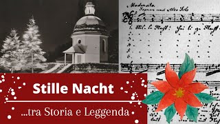 Stille Nacht tra Storia e Leggenda [upl. by Havard]