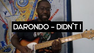 Darondo  Didnt I Guitar Lesson  Tutorial [upl. by Yesor]