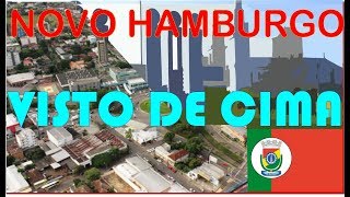 NOVO HAMBURGO VISTA DE CIMA  69 [upl. by Micro]