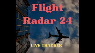 Flight Radar 24 Live Tracker 1 [upl. by Yeltneb]