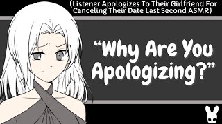 Why Are You Apologizing Girlfriend ASMR [upl. by Ardme]