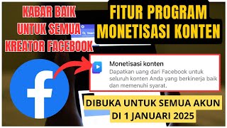 KABAR BAIK‼️Fitur Program Monetisasi Konten Akan Di Buka 1 Januari 2025 [upl. by Hun262]