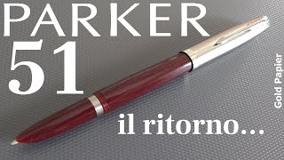 Recensione penna stilografica PARKER 51 quotNext Generationquot Burgundy CT  Fountain Pen Review [upl. by Vassily]