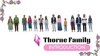 S1 E1  TS4 Thorne Family  Introduction to the Thornes [upl. by Adama223]