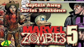 Marvel Zombies 5 SERIES BREAKDOWN [upl. by Adnamas534]