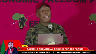 CIC Julius Malema Addresses Gauteng Provincial Ground Forces Forum [upl. by Merkle]