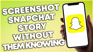 How To Screenshot A Snapchat Story Without Them Knowing 2023 UPDATE [upl. by Backler]