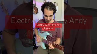 Electric Gypsy by Andy Timmons guitarlessons guitar [upl. by Lehpar]