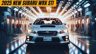 Finally 2025 Subaru WRX STI Officially Revealed  Here Are The Details Of This SPORT SEDAN [upl. by Abita]