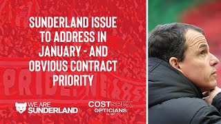 Sunderland issue to address in January  and obvious contract priority [upl. by Aguie]