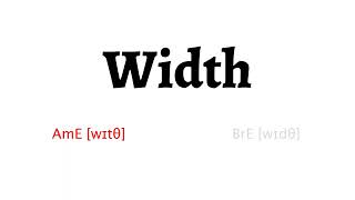 How to Pronounce width in American English and British English [upl. by Tamer]