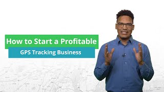 How to Start Your Own Profitable GPS Tracking Business in 8 Easy Steps 💸 Run a Successful Business [upl. by Lindsay]