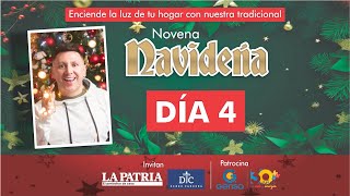 Día 4  Novena Navideña LA PATRIA [upl. by Dias]