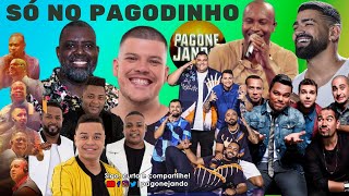 SÓ NO PAGODINHO  AS MAIS TOCADAS DO PAGODE 2022 [upl. by Drofnil91]