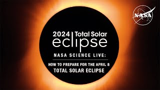 NASA Science Live How to Prepare for the April 8 Total Solar Eclipse [upl. by Olette214]