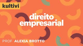 Direito Empresarial  Kultivi  Empresa e Empresário  CURSO GRATUITO COMPLETO [upl. by Adnohs]