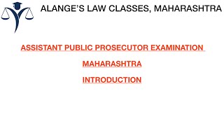 ASSISTANT PUBLIC PROSECUTOR EXAMINATION MAHARASHTRA Adv V S ALANGE [upl. by Tut]