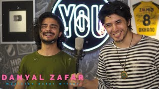 DANYAL ZAFAR  YOU TALK SHOW  EP 2  MUSICIAN [upl. by Ballinger]