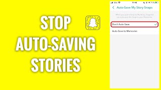 How To Stop Automatically Saving Your Story Snaps [upl. by Finbur314]