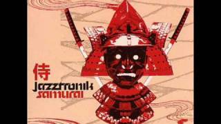 Samurai  Jazztronik [upl. by Ellened440]