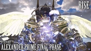 FFXIV OST Alexander Prime Theme Final Phase A12  Rise [upl. by Alanson]